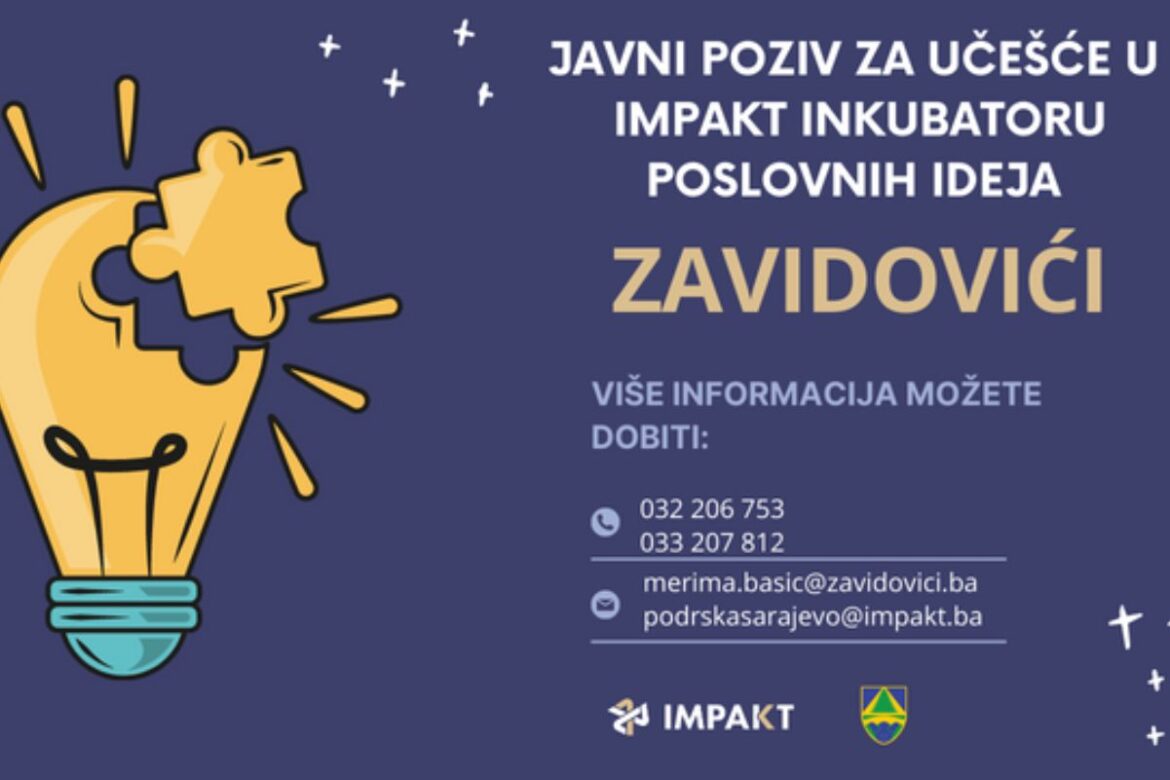 Zavidovići: Javni poziv ua učešće u IMPAKT inkubatoru poslovnih ideja