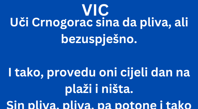 VIC DANA: Uči Crnogorac sina da pliva