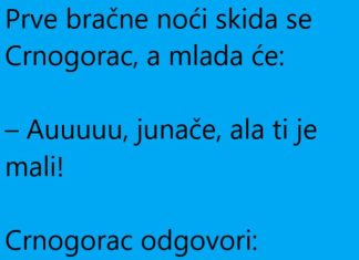 VIC DANA: Crnogorac i prva bračna noć