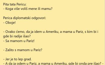 VIC DANA: Perice koga više voliš mene ili mamu?