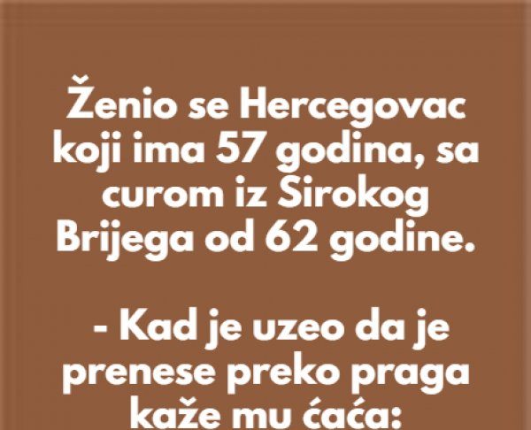 Ženio se hercegovac koji ima 57 godina