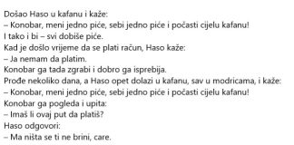 Haso časti cijelu kafanu