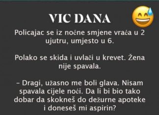 VIC DANA: Policajac se vratio iz noćne smjene