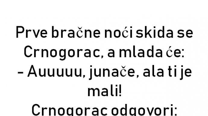 VIC DANA: Crnogorac i prva bračna noć