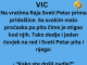VIC DANA: Na vratima raja